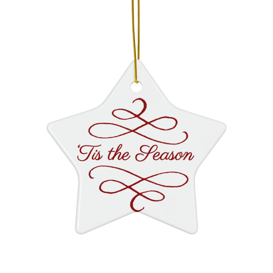 Christmas Tis the Season Ornament Ceramic Holiday Decor Personalized Keepsake Festive Tree Decoration | Loki's Shop Too