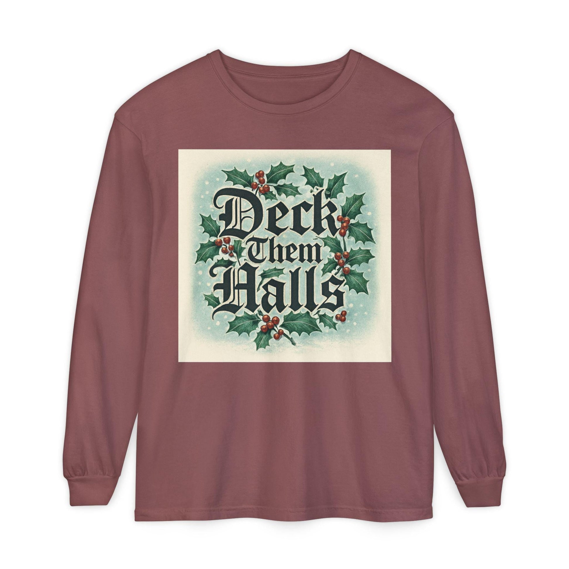 Deck Them Halls Holiday Long Sleeve T-Shirt Festive Winter Tee | Loki's Shop Too