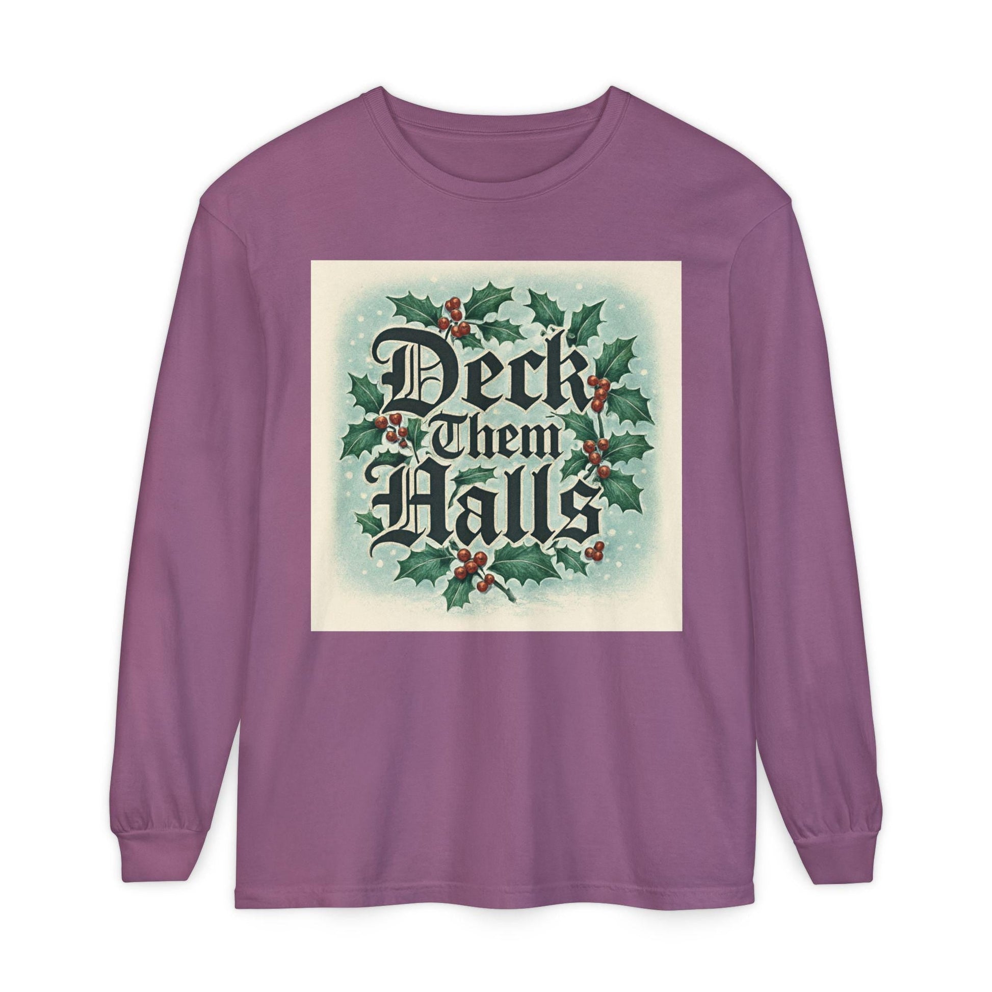 Deck Them Halls Long Sleeve T-Shirt