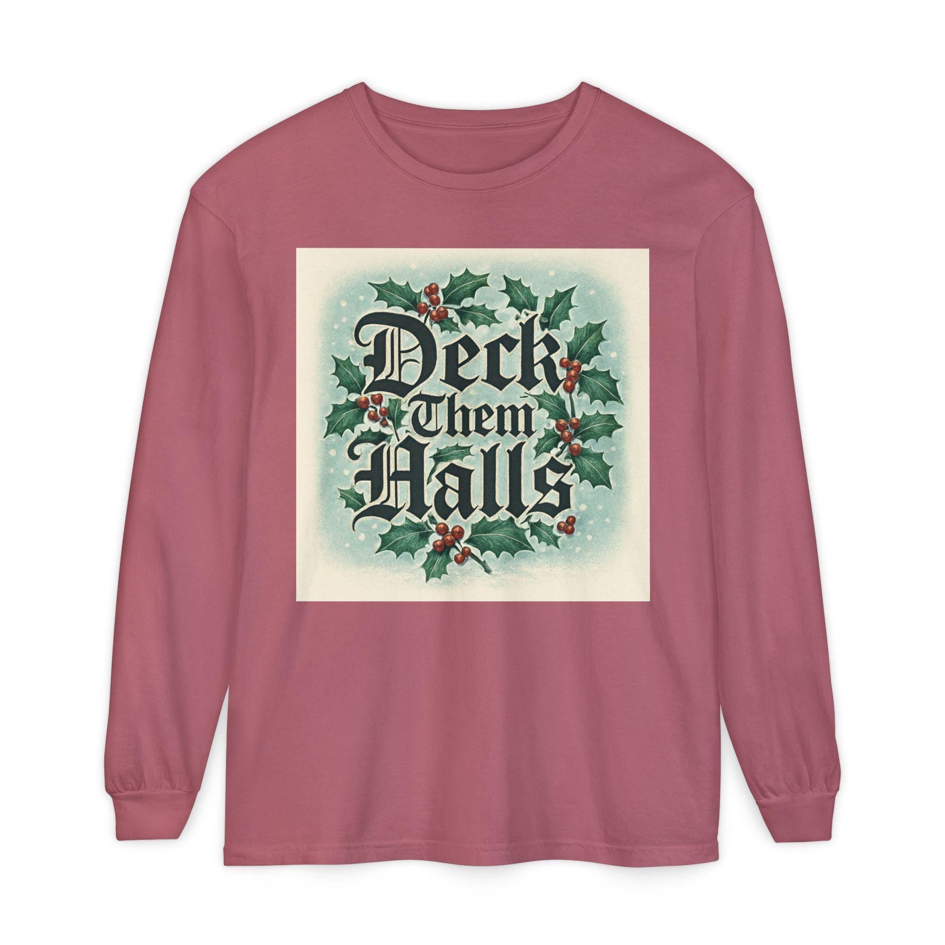 Deck Them Halls Holiday Long Sleeve T-Shirt Festive Winter Tee | Loki's Shop Too