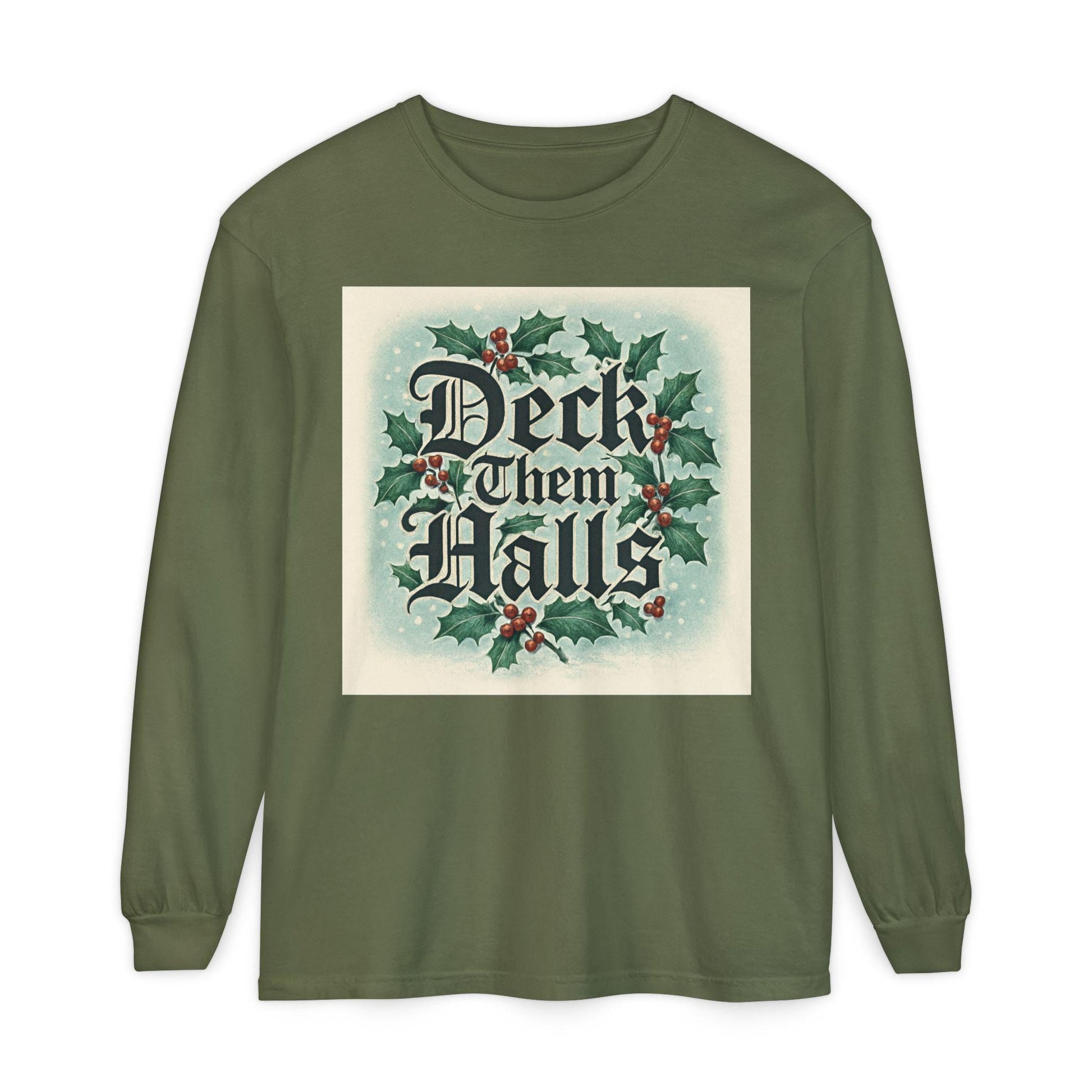 Deck Them Halls Holiday Long Sleeve T-Shirt Festive Winter Tee | Loki's Shop Too