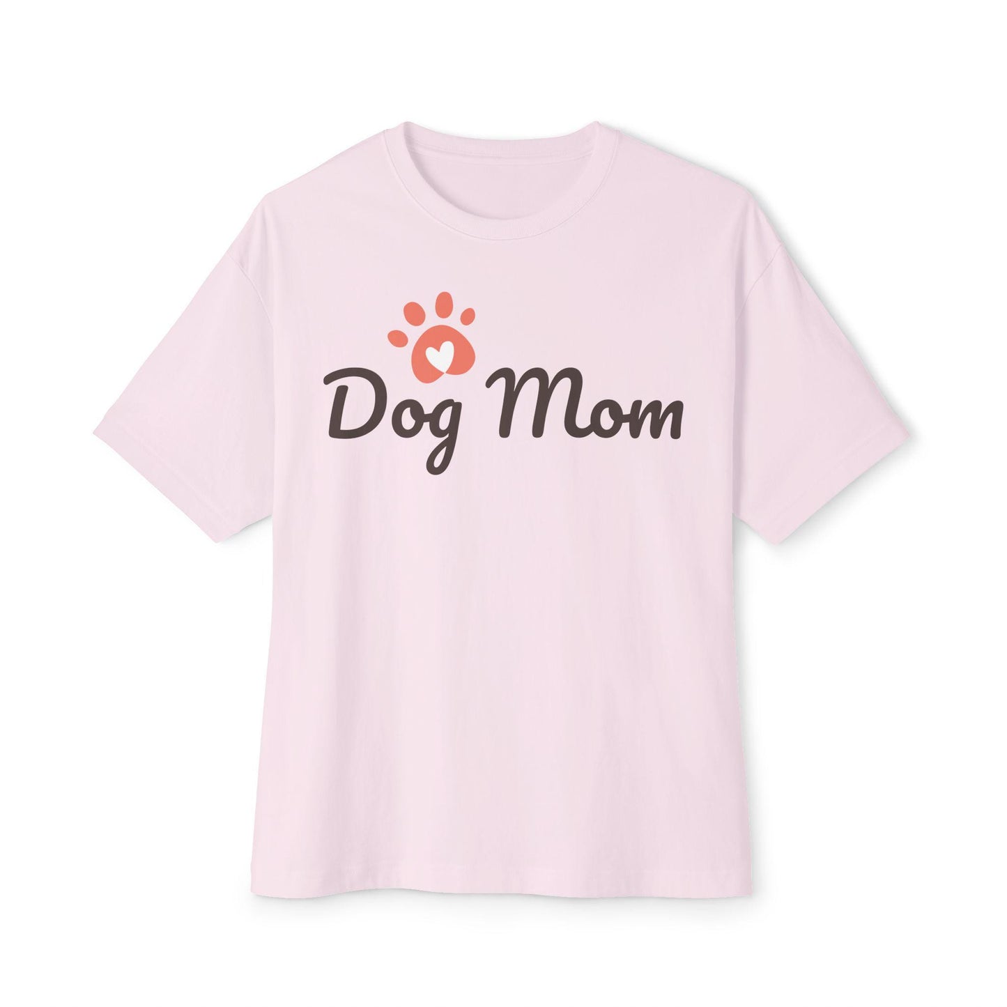 Dog Mom Oversized Tee, Perfect Gift for Pet Lovers, Casual Everyday Wear, Dog Owner Shirt, Dog Theme Tee